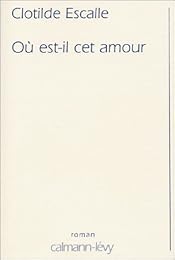 Où est-il cet amour