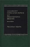 Management Information Systems and Organizational Behavior, Federico, Pat A., 0275900975