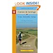 A Pilgrim's Guide to the Camino de Santiago: St. Jean * Roncesvalles * Santiago (Camino Guides)
