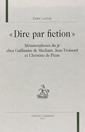 Dire par fiction