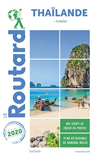 Guide du Routard Thaïlande 2020: (+ plongées) (Le Routard) (French Edition) by
