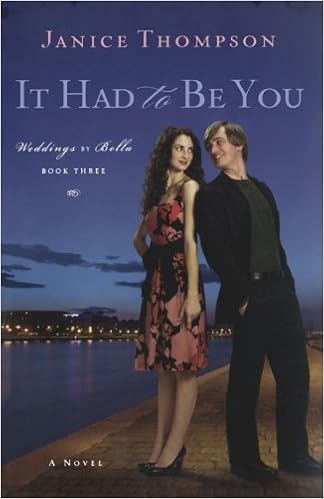 It Had To Be You Weddings By Bella Book 3 Thompson Janice 9780800733445 Amazon Com Books It Had To Be You Weddings By Bella Book 3 Thompson Janice 9780800733445 Amazon Com Books