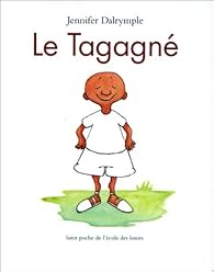 couverture de : Le Tagagn&eacute;