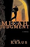 The Micah Judgment