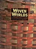 Woven Worlds: Basketry from the Clark Field Collection by 