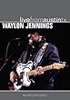 Waylon Jennings  - Live from Austin, TX