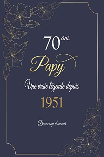 70 Ans Papy Une Vraie Legende Cadeau D Anniversaire Pour Papy De 70ans By Amazon Ae