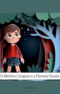 Livro O menino corajoso e a floresta escura