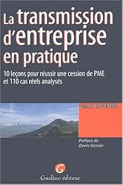 La  transmission d'entreprise en pratique