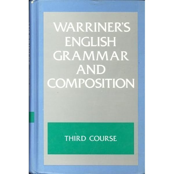 Warriner's English Grammar and Composition: First Course