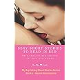 Sexy Short Stories to Read in Bed: Very explicit adult sex stories for men and women: Secret encounters (My Lip-biting Short