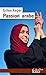 Passion Arabe by 