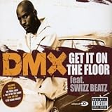 Disco de DMX: «Get It on the Floor» (Anverso) Disco de DMX: «Get It on the Floor» (Anverso)