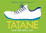 Tatane. Pour un football durable et joyeux (HORS SERIE BD) (French Edition) by 