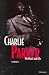 Charlie Parker: His Music and Life (The Michigan American Music Series) by 