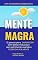 Livro MENTE MAGRA: O Método da Autoimagem Para Emagrecer Definitivamente Sem Força de Vontade e Sem Dieta
