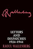 Front cover for the book Letters and Dispatches 1924-1944 by Raoul Wallenberg