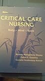 Critical Care Nursing : Body, Mind, Spirit, Dossey, Barbara Montgomery and Guzzetta, Cathie E., 0397548710