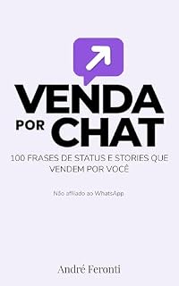 Livro Venda por Chat - eBook 3: 100 frases de Status e Stories que vendem por você