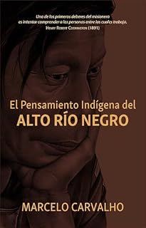 Livro El Pensamiento Indígena del Alto Río Negro