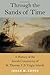 Through the Sands of Time: A History of the Jewish Community of St. Thomas, U.S. Virgin Islands (Brandeis Series in American Jewish History, Culture, and Life)