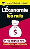 50 notions clés sur l'économie pour les Nuls (French Edition) by