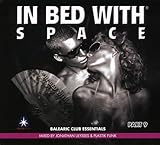 In Bed with Space, Part 9: Balearic Club Essentials