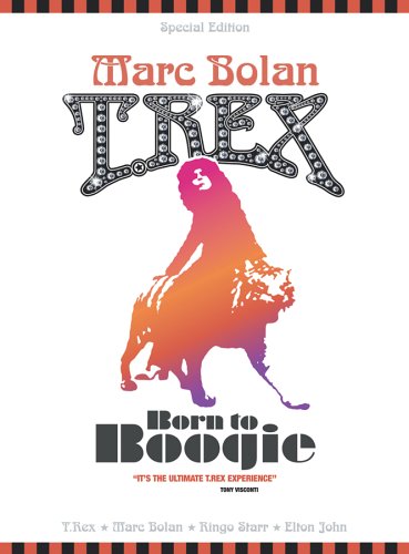 T. Rex: Born To Boogie (Special Edition)