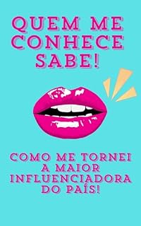 Livro QUEM ME CONHECE SABE!