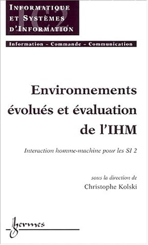 Download Environnements évolués et évaluation de l'IHM : Tome 2, Interaction homme-machine PDF