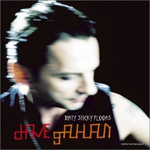 Dave Gahan - Dirty Sticky Floors By Gahan, Dave (2003-05-27) - Zortam Music