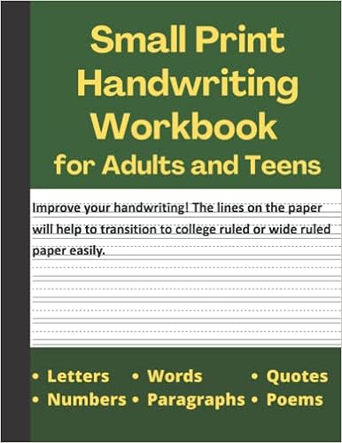 small print handwriting workbook suitable for adults and teens adult handwriting improvement workbook neat handwriting practice book helps to transition to college ruled or wide ruled notebooks studios line