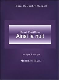 " Ainsi la nuit", de Henri Dutilleux