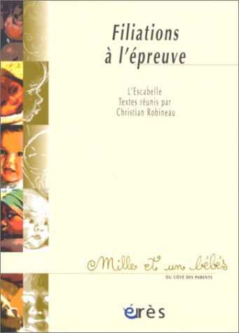 Filiations à l'épreuve