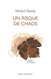 Un  risque de chaos