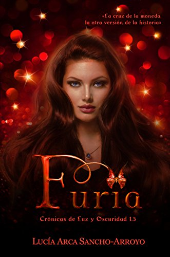 Furia: Crónicas de Luz y oscuridad 1.5 (Spanish Edition)