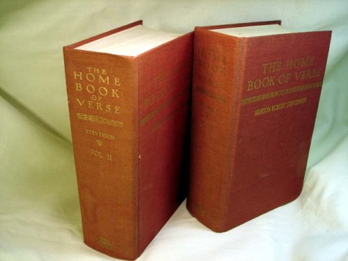 The Home Book Verse, American and English, 1580-1920: With an Appendix Containing a Few Well-Known Poems in Other Languages