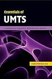 Essentials of UMTS (The Cambridge Wireless Essentials Series) by 