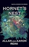 Hornet's Nest: Book Two of Flight of the Angels by Allan Reini, Aaron Reini