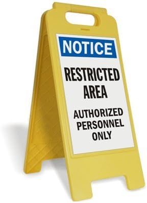 Notice - Restricted Area, Authorized Personnel Only, Plastic Folding Sign, 12" x 25"