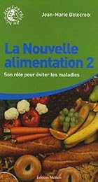 La  nouvelle alimentation