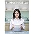 Simply Nigella: Feel Good Food
