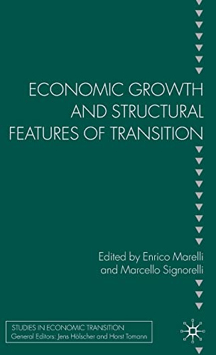 Economic Growth and Structural Features of Transition (Studies in Economic Tran…