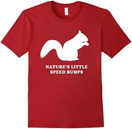 Mens Squirrels are natures little speed bumps t-shirt 3XL Cranberry