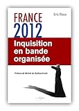 France 2012 Inquisition en Bande Organisee by 