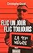 La 97e heure : Flic un jour, flic toujours by 