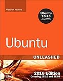 Ubuntu Unleashed 2016 Edition: Covering 15.10 and 16.04 (11th Edition) by Matthew Helmke