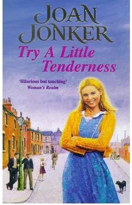 [(Try a Little Tenderness)] [ By (author) Joan Jonker ] [April, 1999] Paperback – 8 Apr 1999