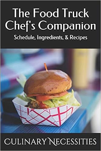 The Food Truck Chefs Companion Schedule Ingredients