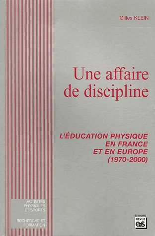 Une  affaire de discipline